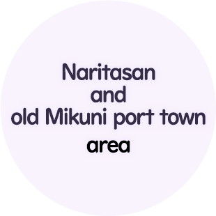Naritasan and old Mikuni port town area